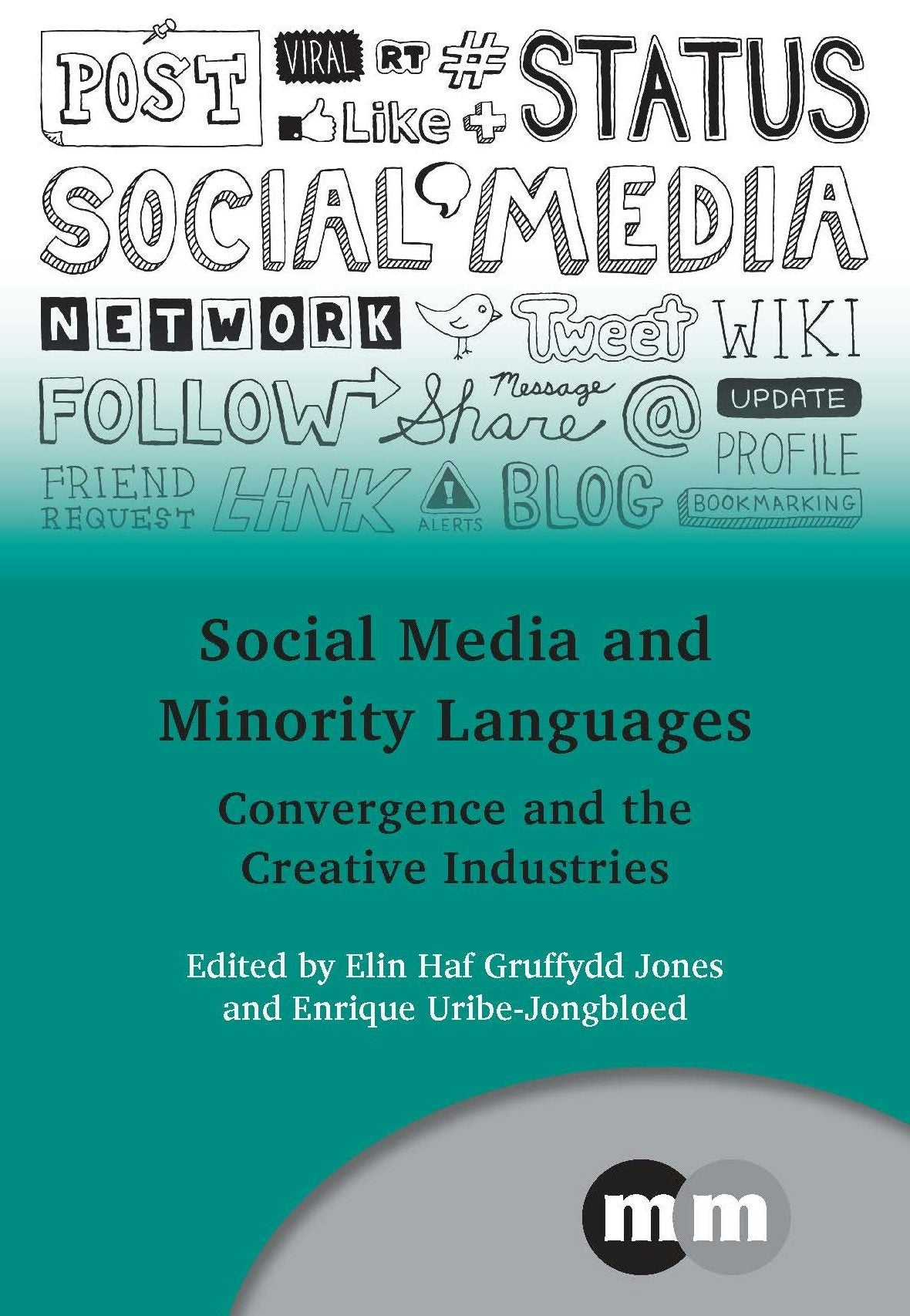 Book cover image for Social Media and Minority Languages ISBN: 9781847699046